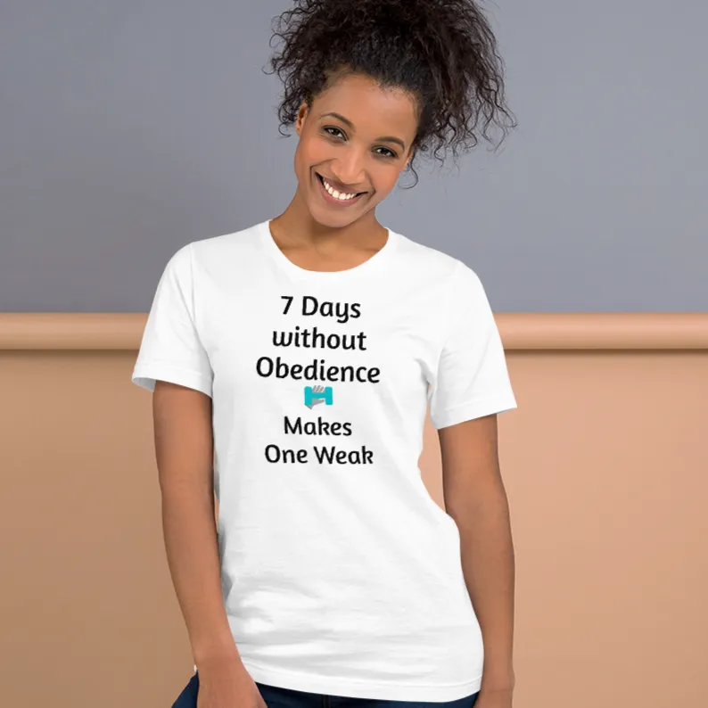 7 Days Without Obedience T-Shirts - Light