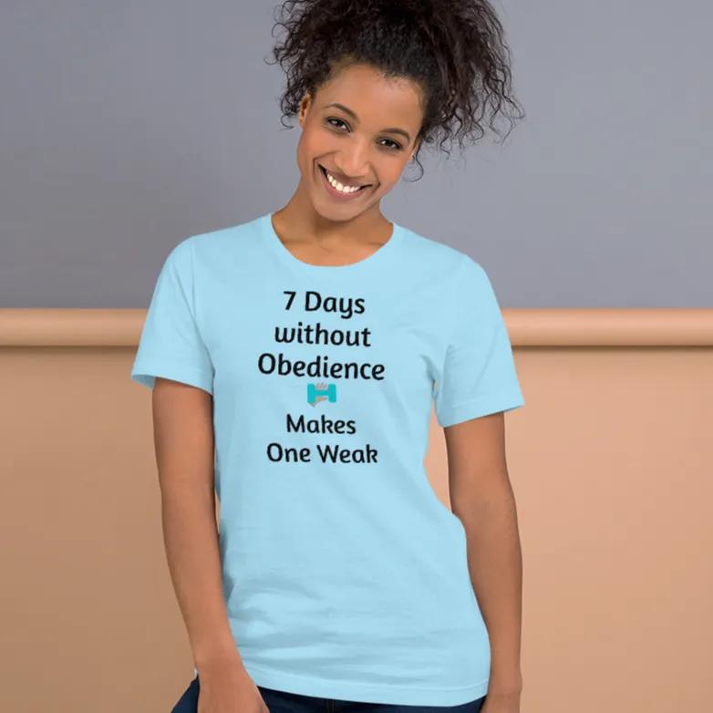 7 Days Without Obedience T-Shirts - Light