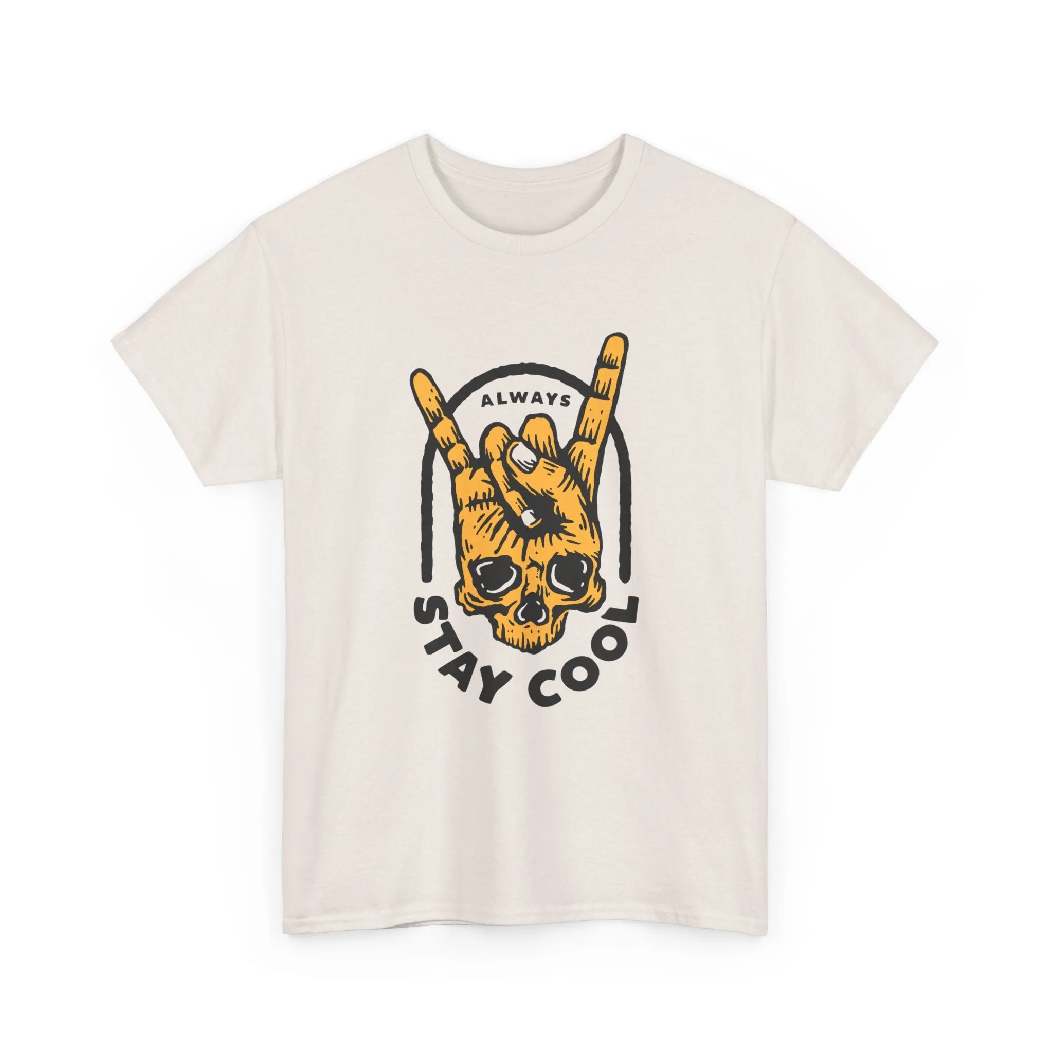 Always Stay Cool T-Shirt
