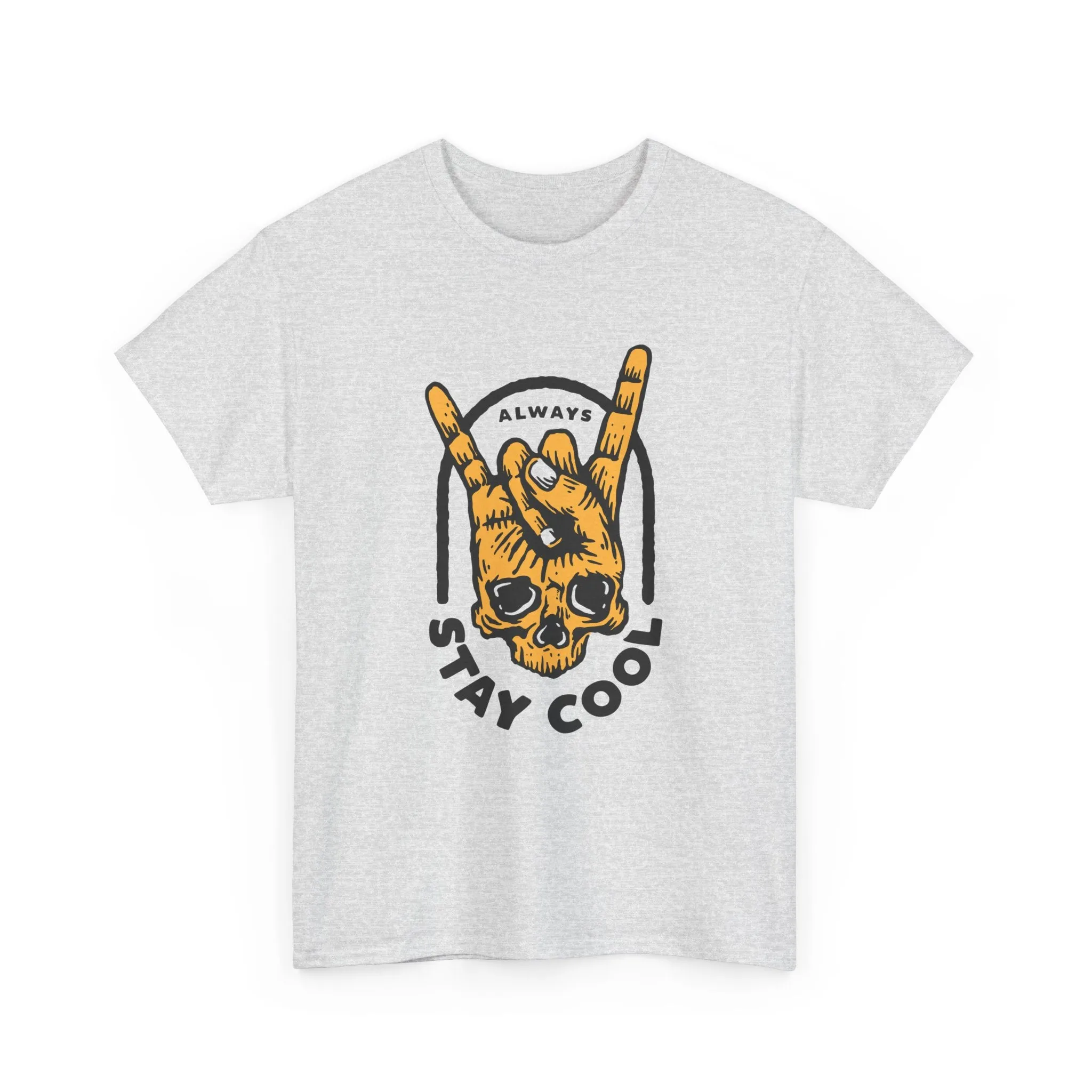 Always Stay Cool T-Shirt