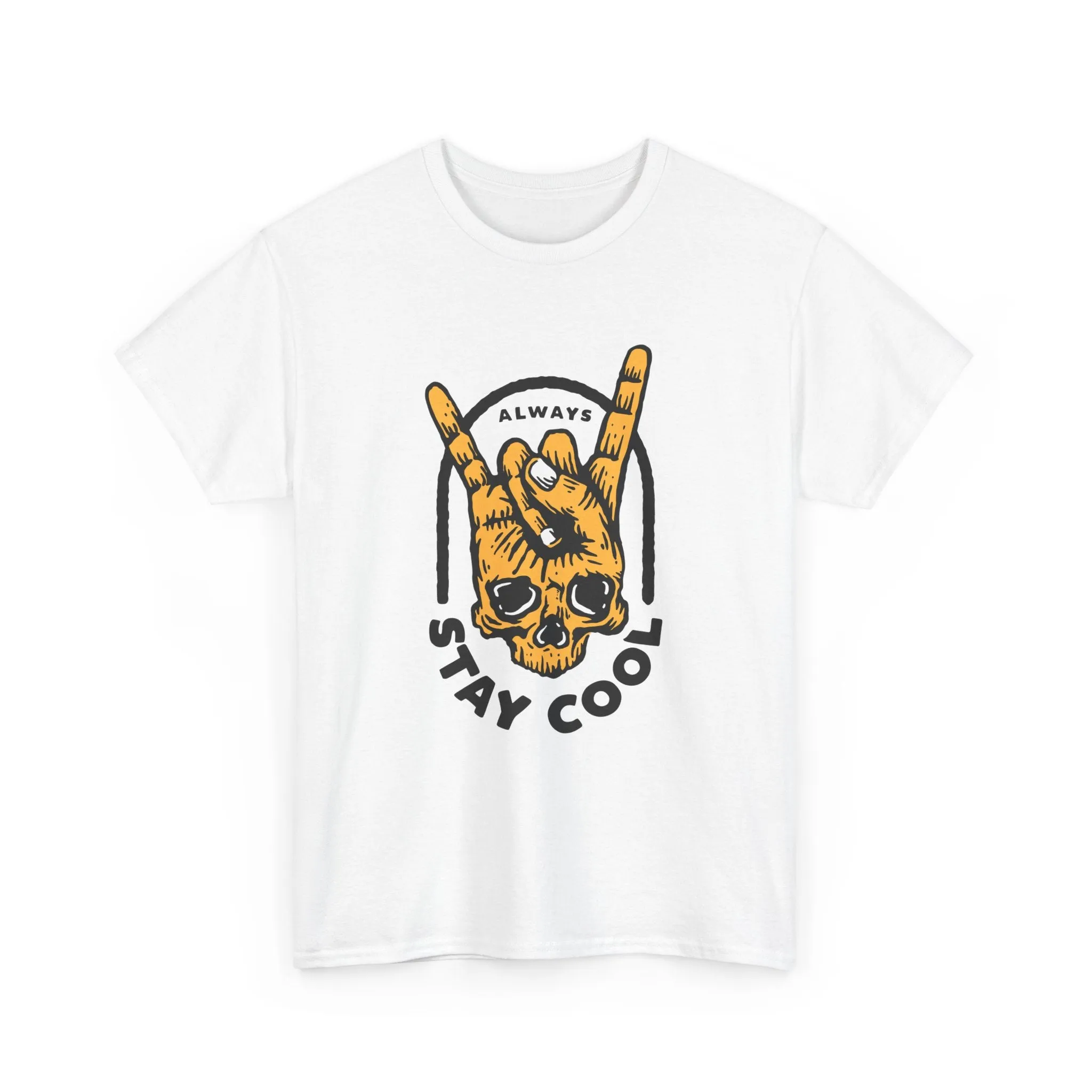 Always Stay Cool T-Shirt