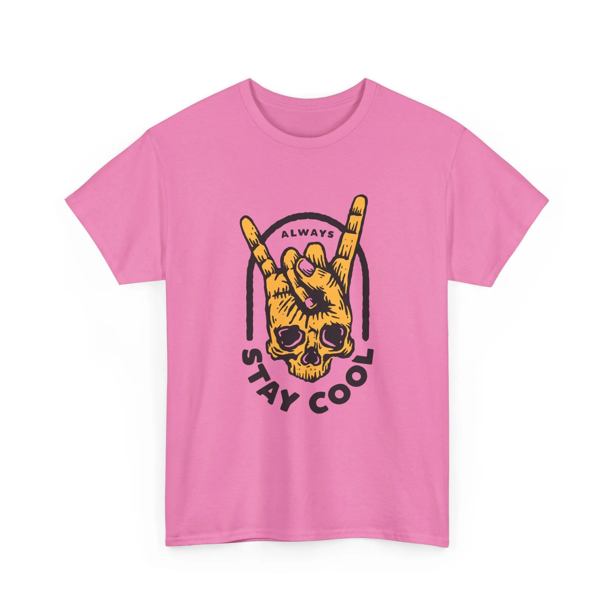 Always Stay Cool T-Shirt