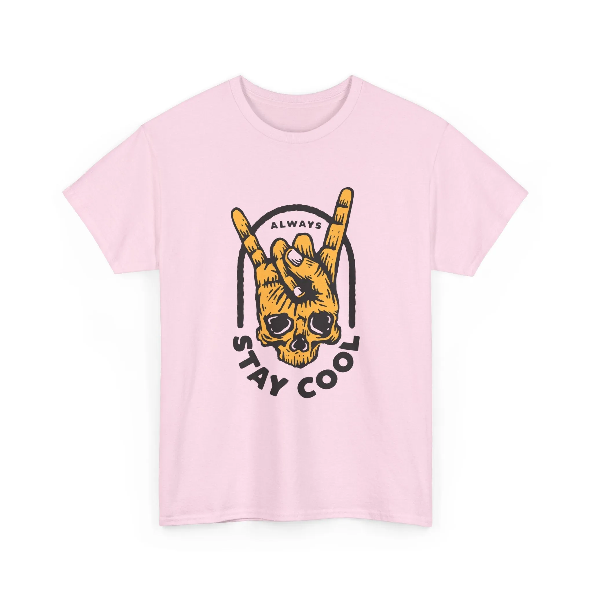 Always Stay Cool T-Shirt