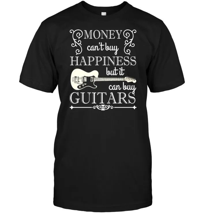 Axe Dr. "Money Can't Buy Happiness, but..." Funny Guitar T-Shirt