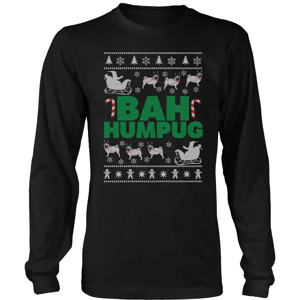 Bah HumPug Ugly Christmas Sweater Shirt