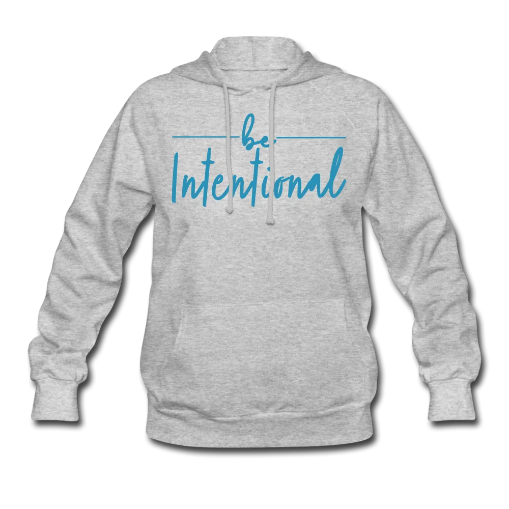 Be Intentional Women's Hoodie