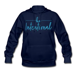 Be Intentional Women's Hoodie
