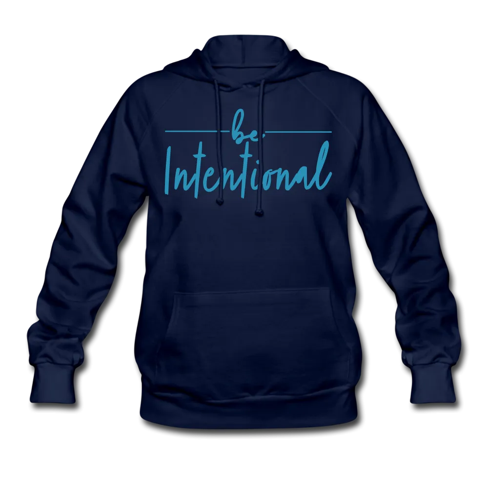 Be Intentional Women's Hoodie