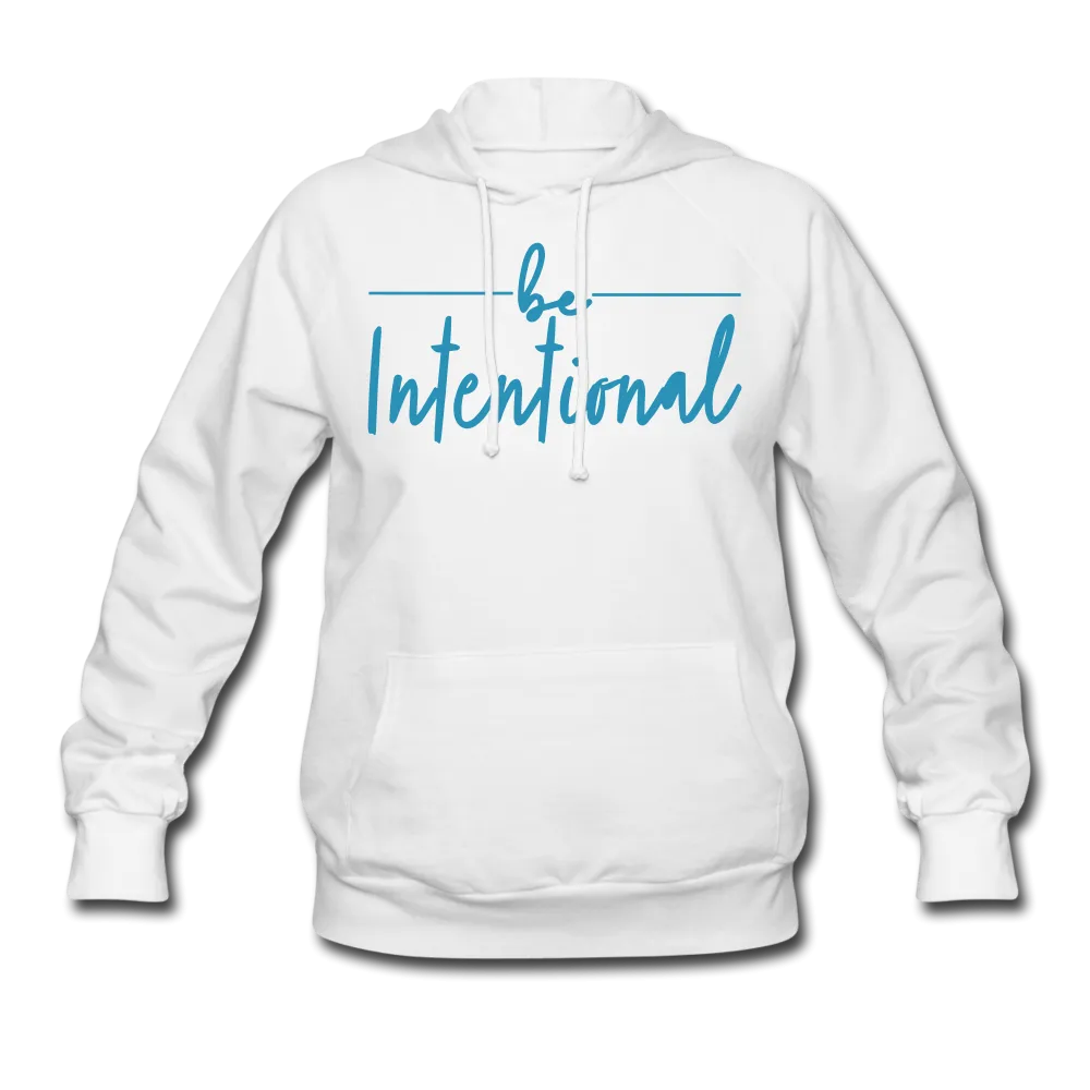Be Intentional Women's Hoodie