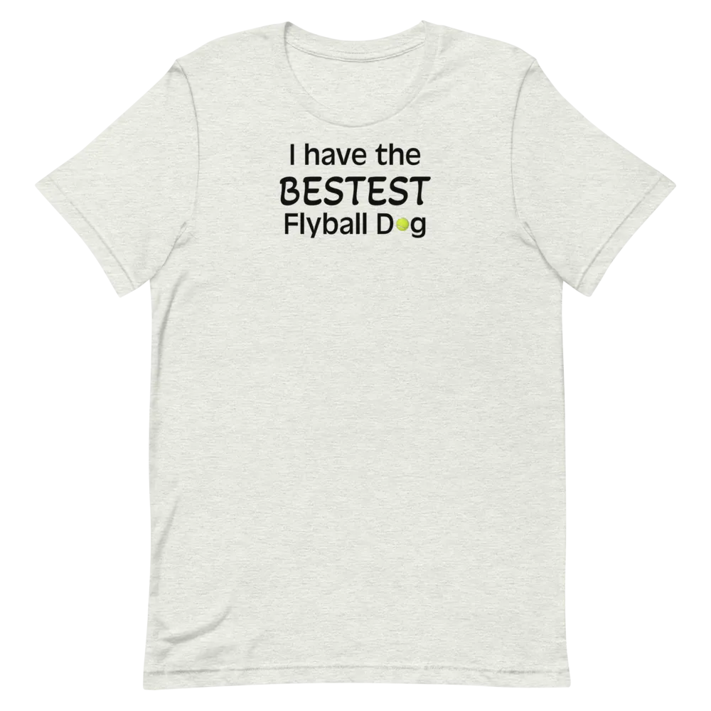 Bestest Flyball Dog T-Shirts - Light