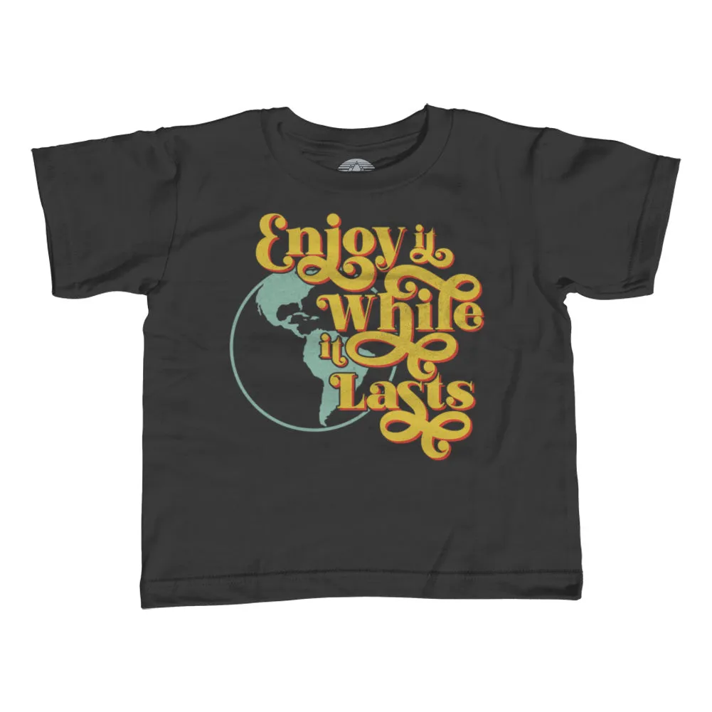 Boy's Enjoy It While It Lasts Earth T-Shirt