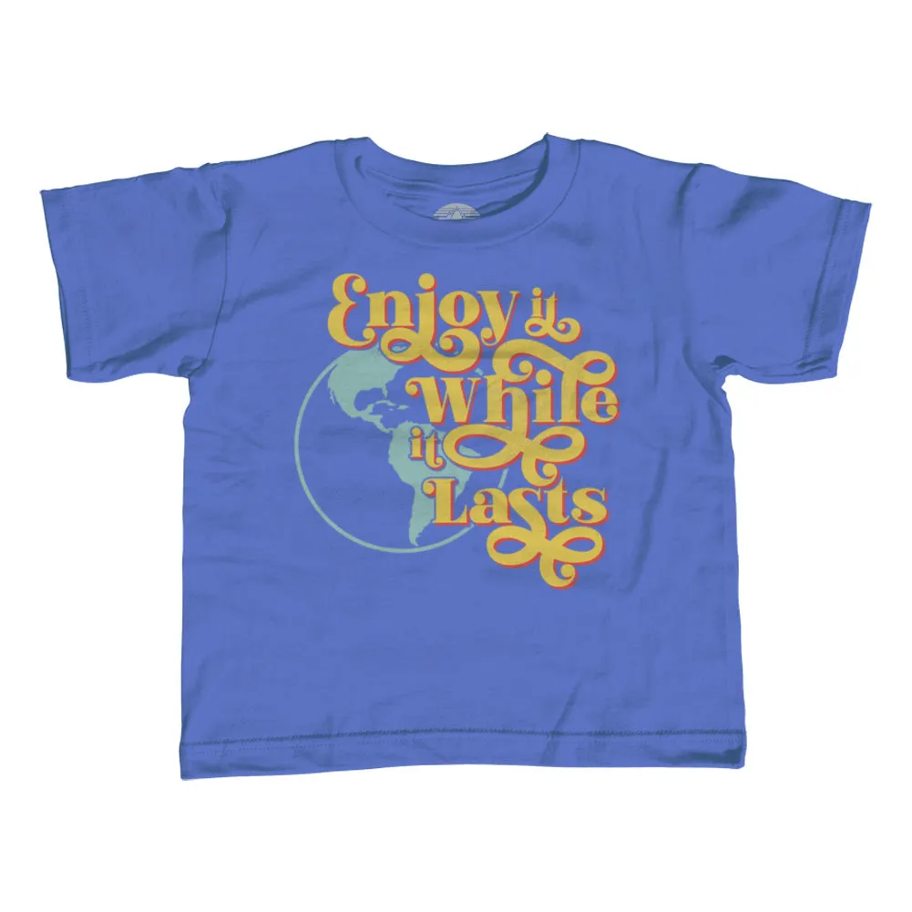 Boy's Enjoy It While It Lasts Earth T-Shirt