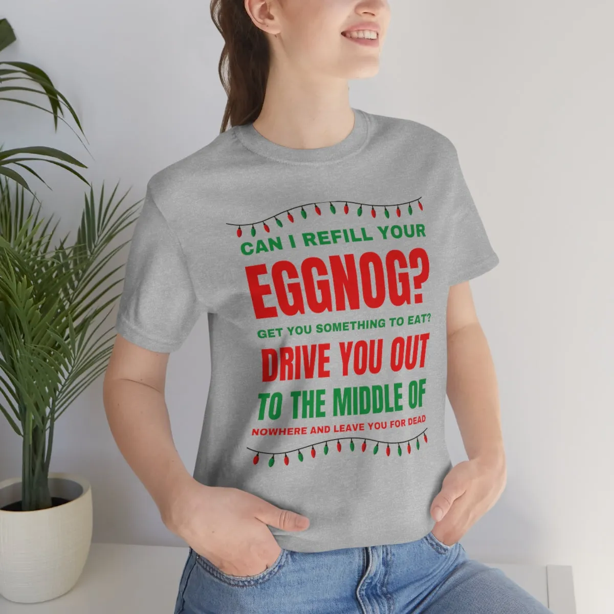 Can I refill your eggnog shirt