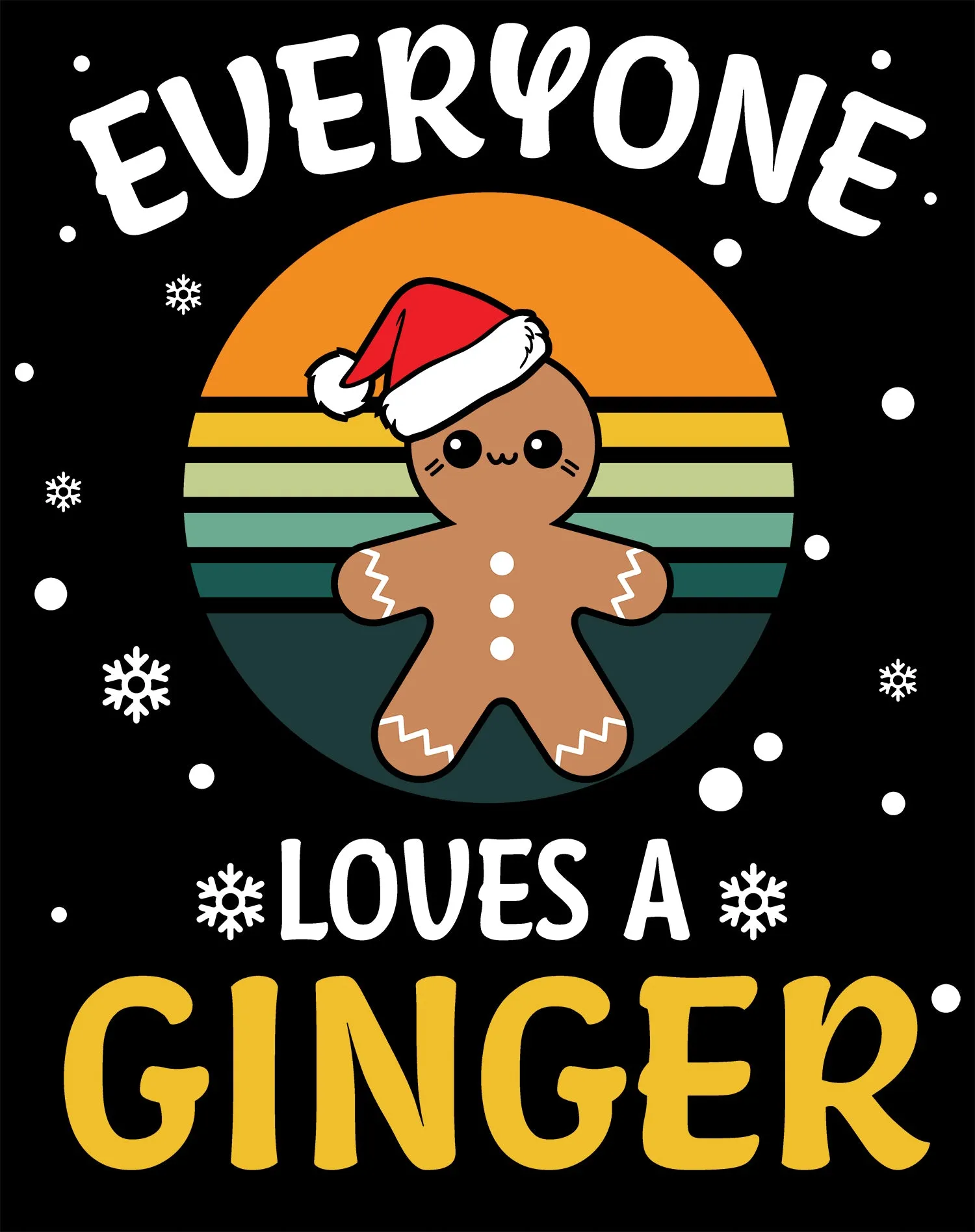 Christmas Ginger Everyone Loves Meme Fun Gingerbread Man Lol Kid's T-Shirt