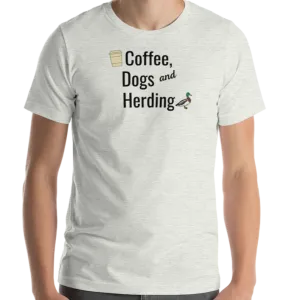 Coffee, Dogs & Duck Herding T-Shirts - Light