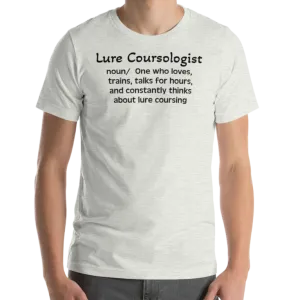 Dog Lure Course "Lurecoursologist" T-Shirts - Light