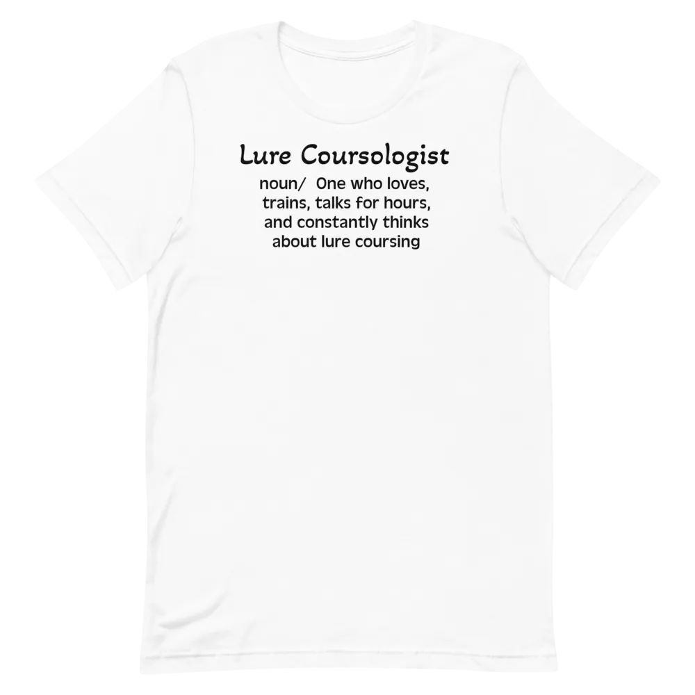 Dog Lure Course "Lurecoursologist" T-Shirts - Light