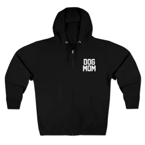 Dog Mom Zip Ups