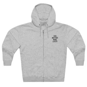 Dog Mother Wine Lover Zip Ups