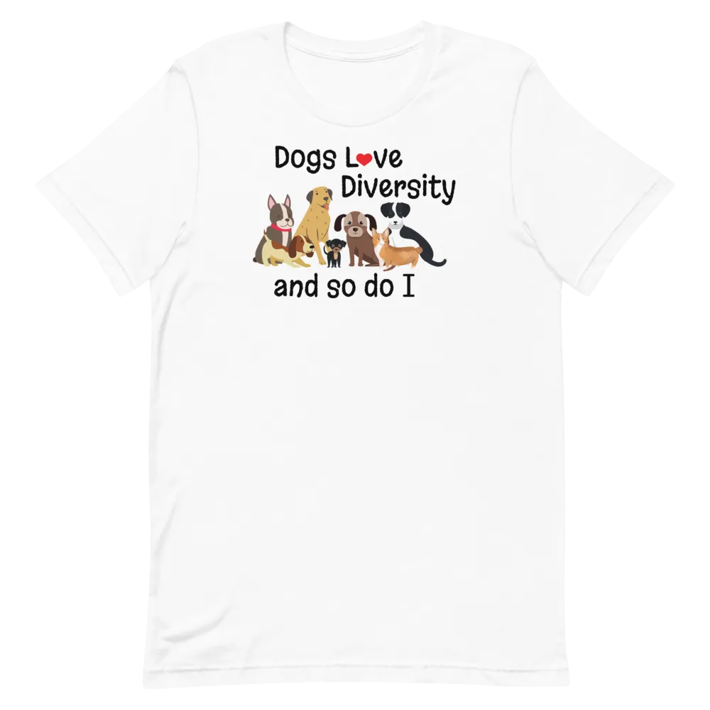 Dogs Love Diversity T-Shirts - Light
