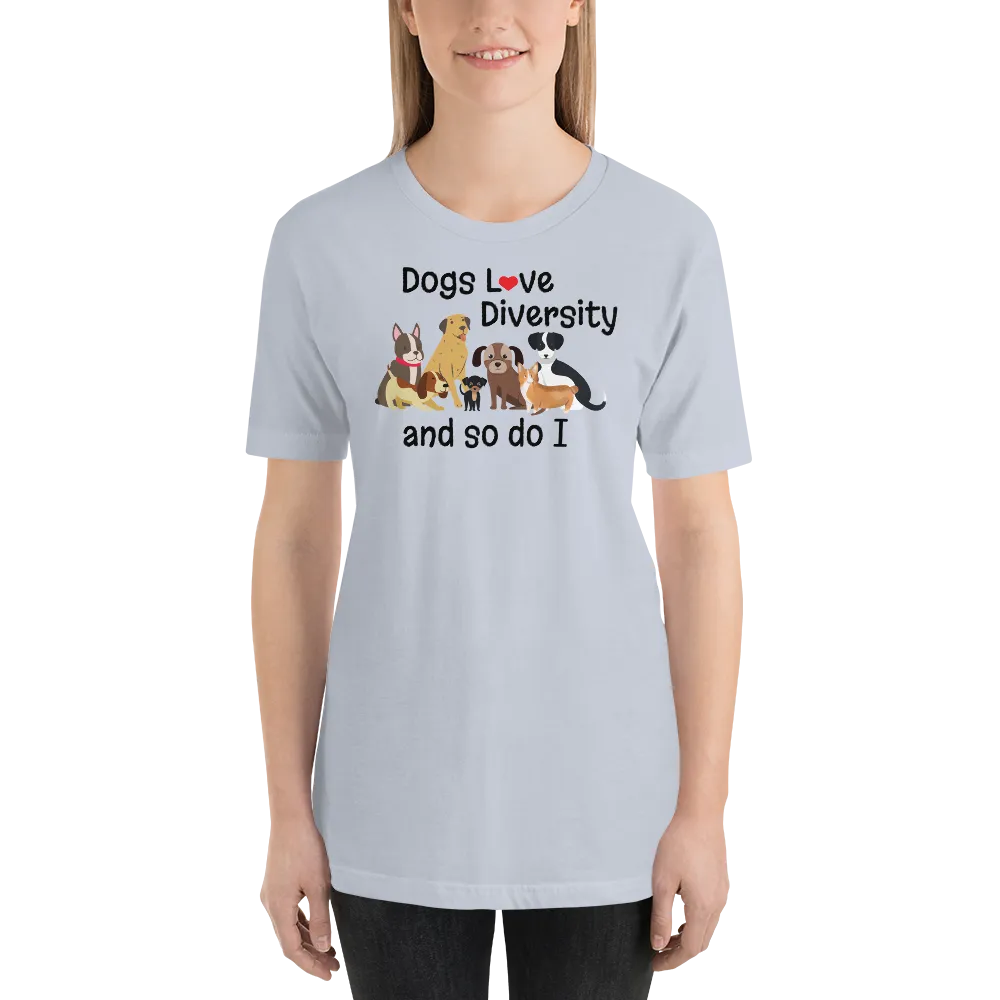 Dogs Love Diversity T-Shirts - Light