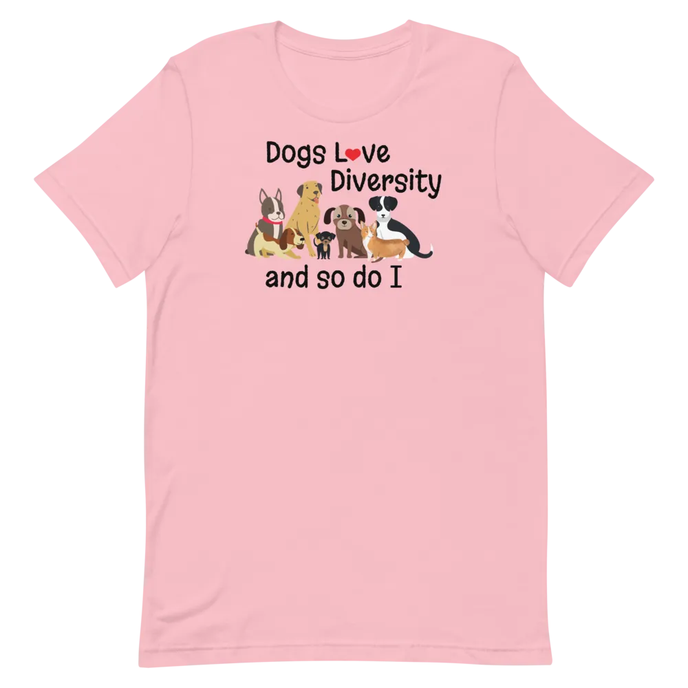 Dogs Love Diversity T-Shirts - Light