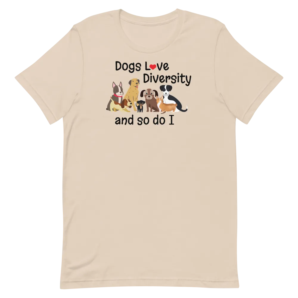 Dogs Love Diversity T-Shirts - Light