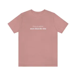 EAM 22 Unisex "Focus within more than the skin"