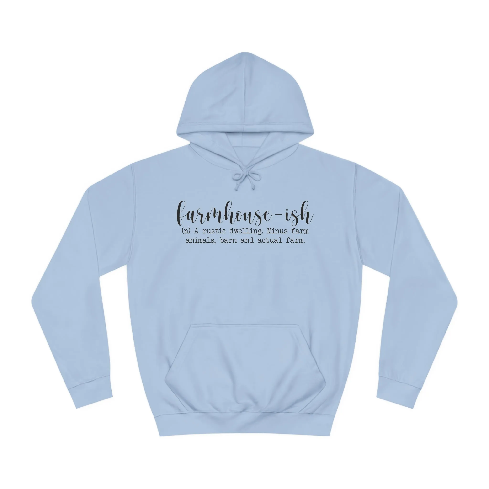 Farmhouse-ish College Hoodie