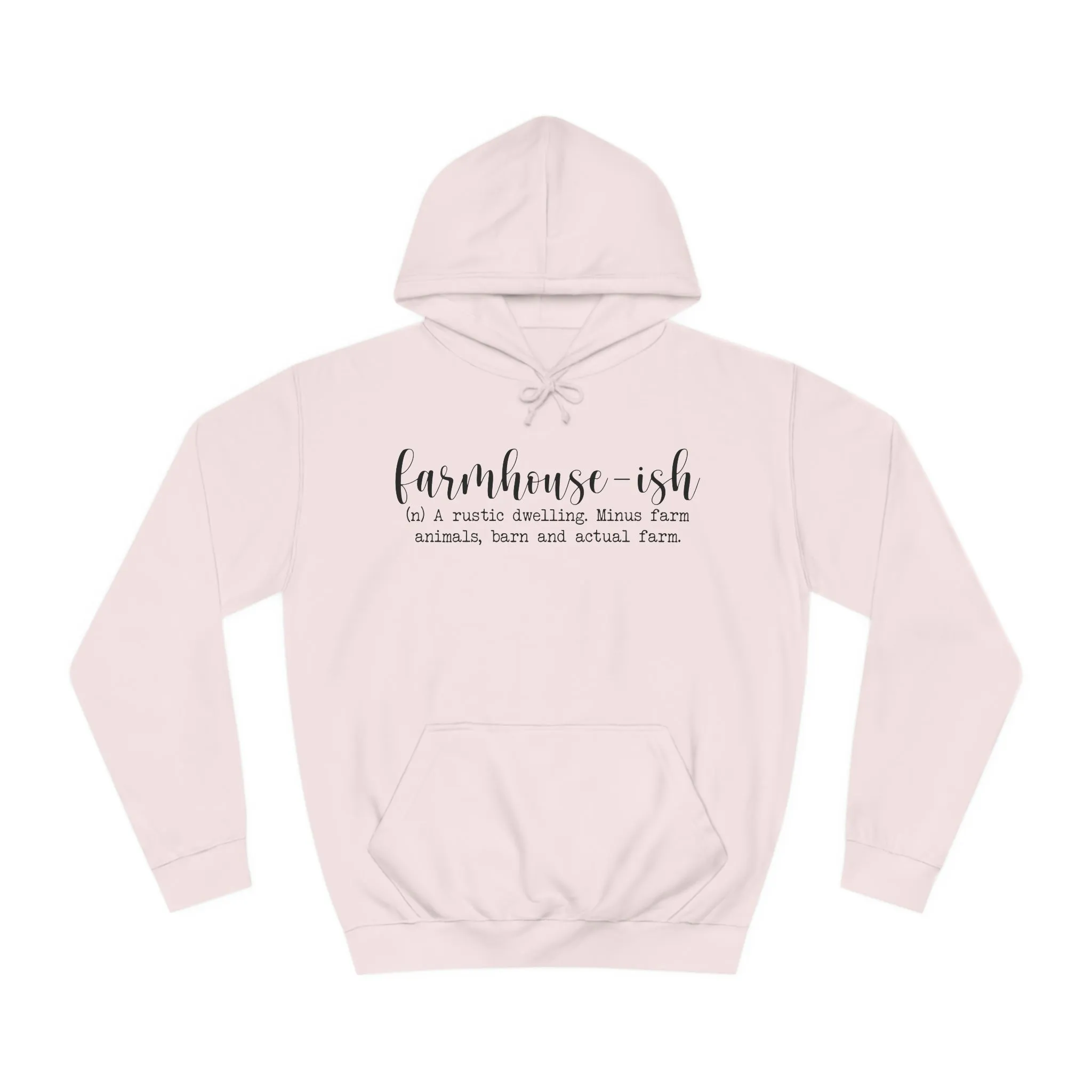Farmhouse-ish College Hoodie