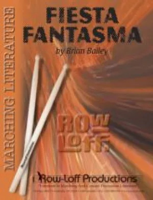 Fiesta Fantasma -- Marching -- Easy-Medium/Grade III