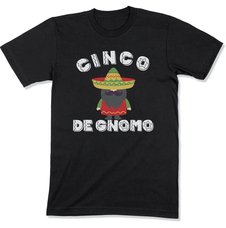 Funny Cinco De Mayo Gnome Unisex T Shirt For Men Women Adult - Punny Cinco De Gnomo Gnome Tees