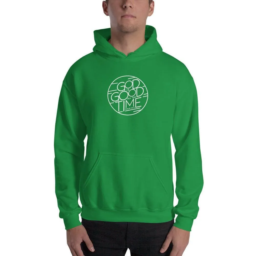 God is Good All the Time Christian Sweatshirt