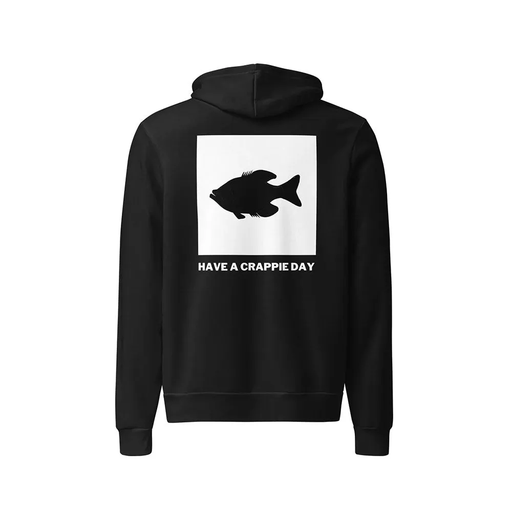 Have A Crappie Day Hoodie