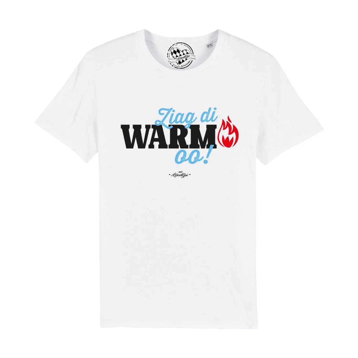 Herren T-Shirt "Ziag di warm oo!"