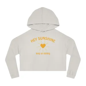Hey Sunshine Cropped Hoodie