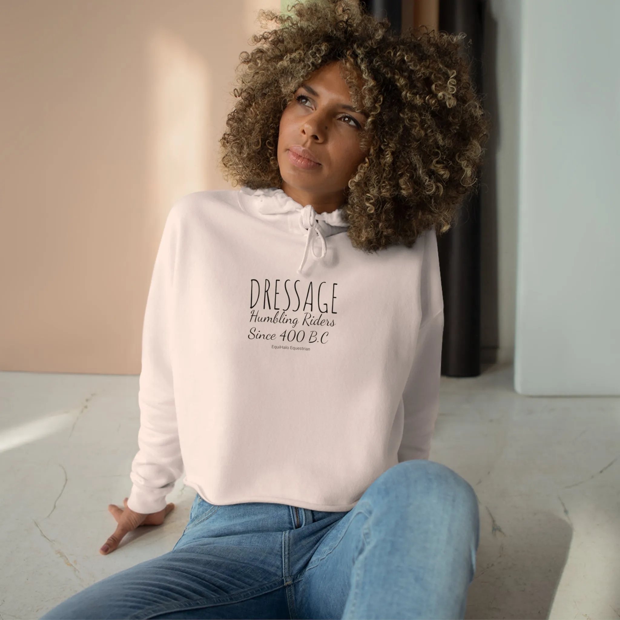 Hoodie - Dressage Humbling Riders Since 400 BC - (Cropped)