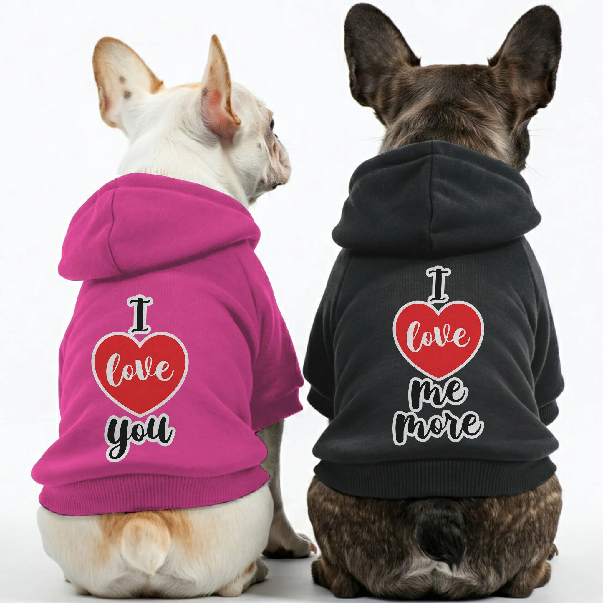 I love you and I love me more - Matching French Bulldog Hoodies – Stylish, Cozy & Personalized!