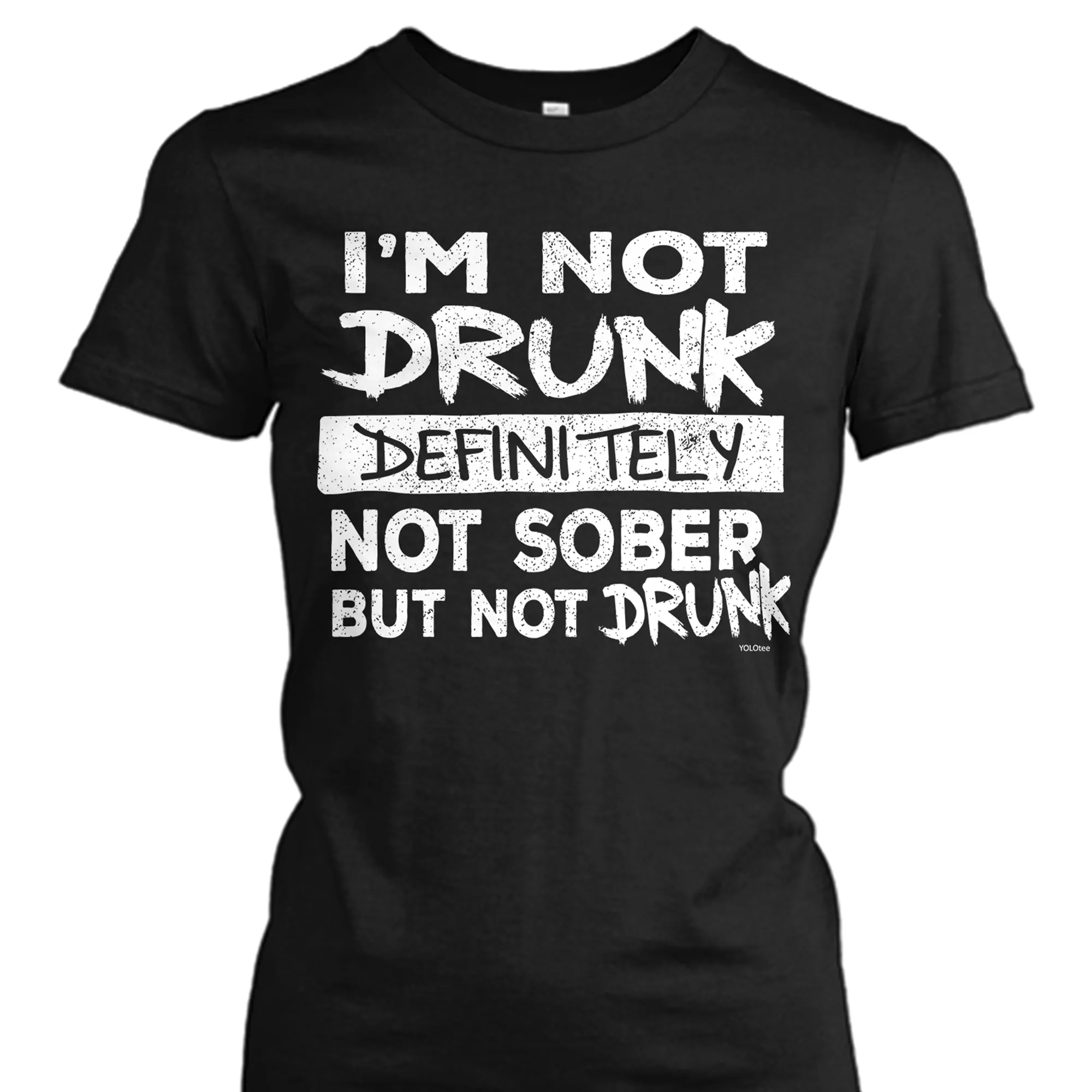 I'm Not Drunk Definitely Not Sober But Not Drunk Shirt