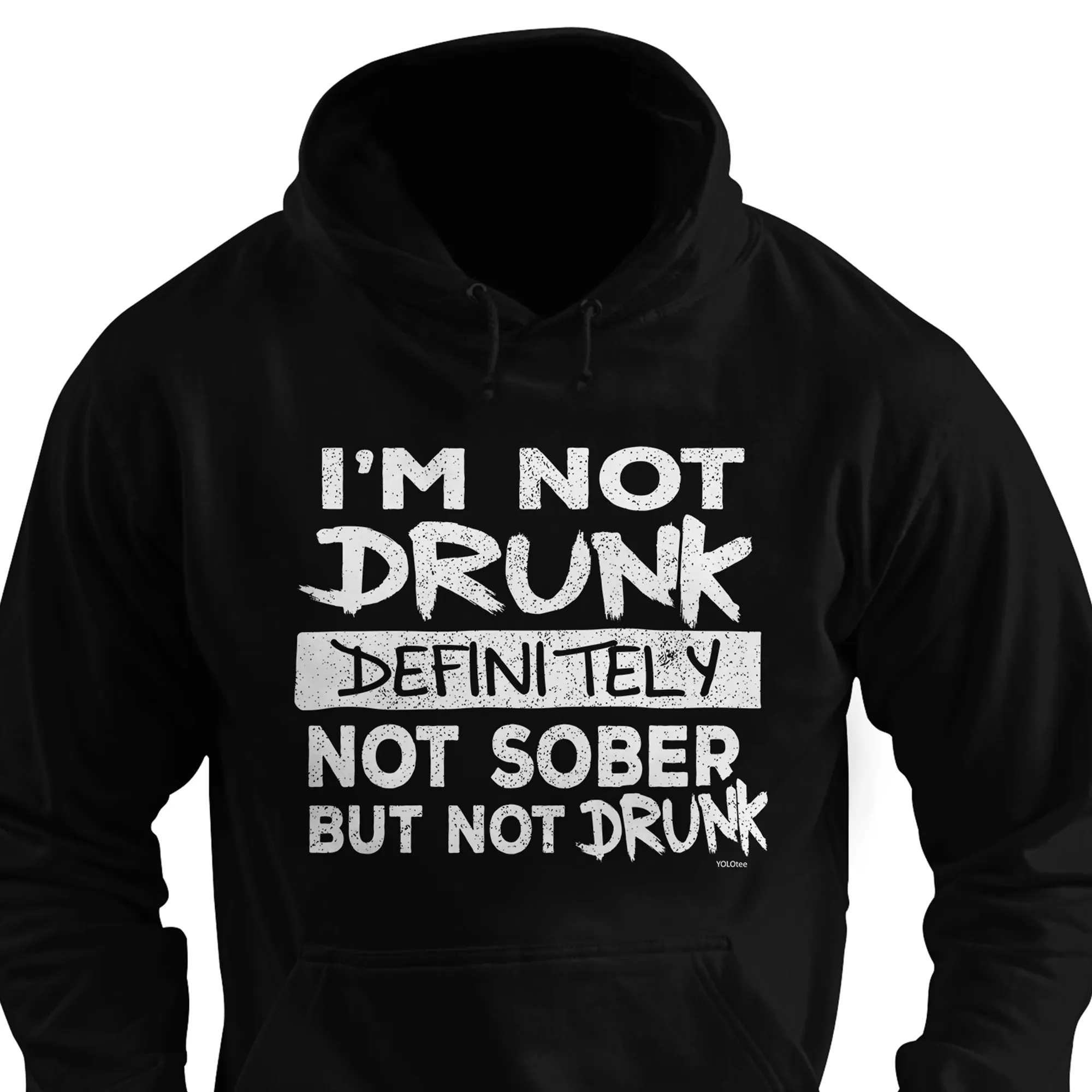 I'm Not Drunk Definitely Not Sober But Not Drunk Shirt