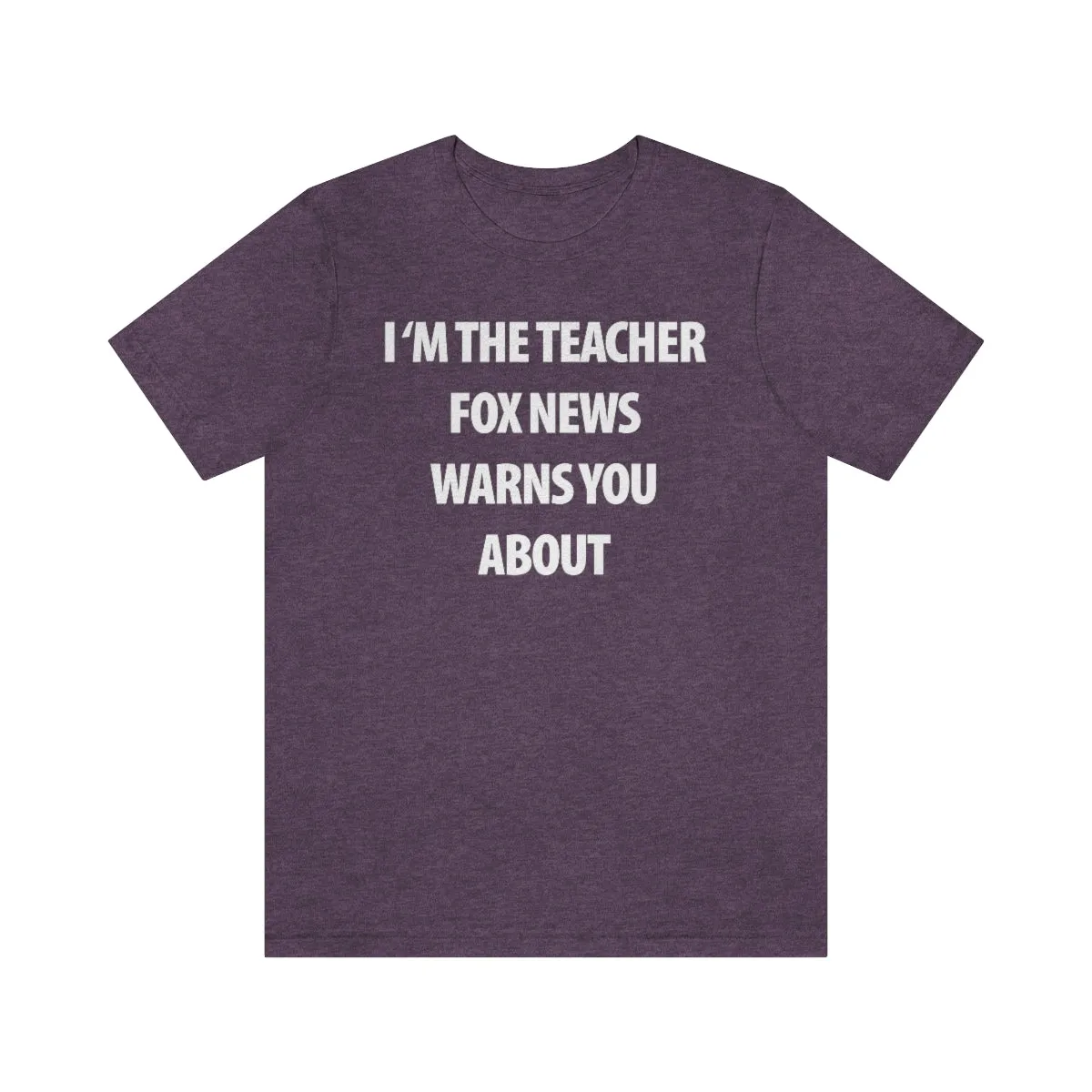 I'm the Teacher Fox News Warns You About