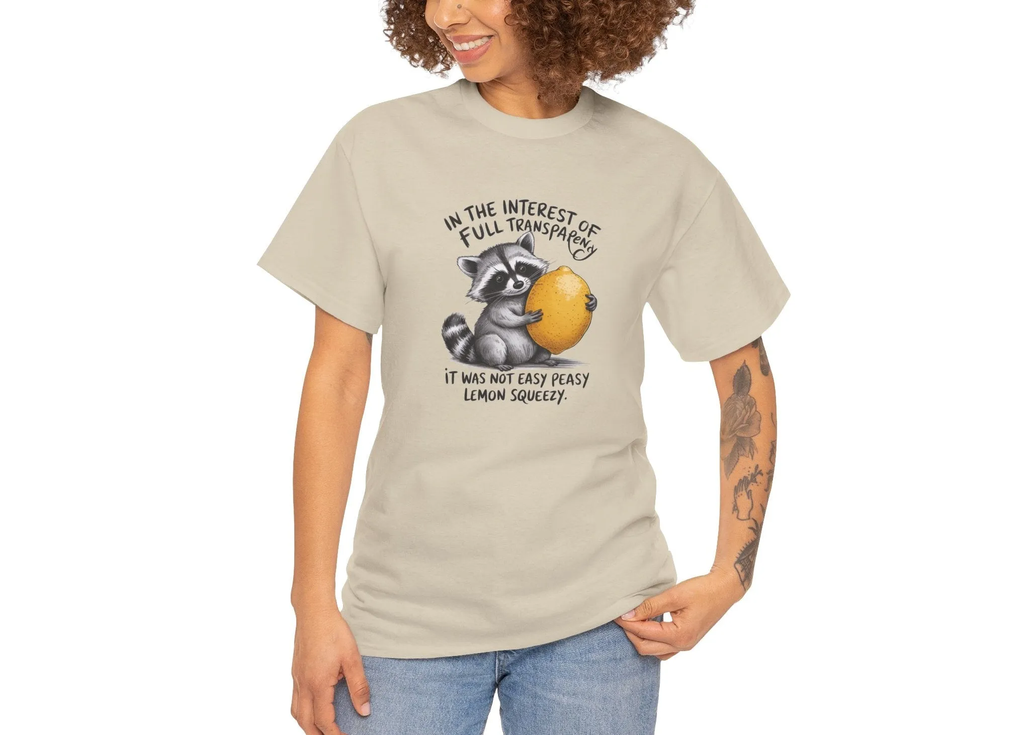 It Was Not Easy Peasy Lemon Squeezy T-Shirt