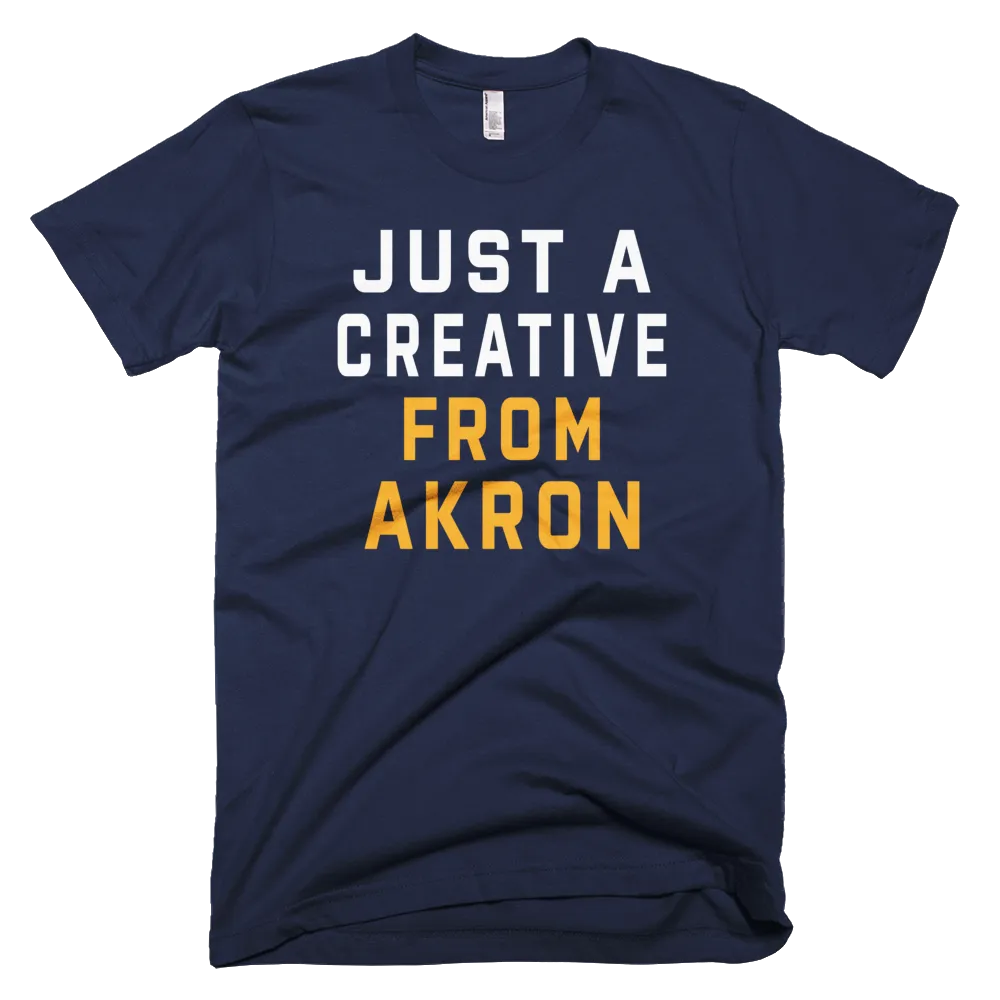 JUST A CREATIVE FROM AKRON T-Shirt