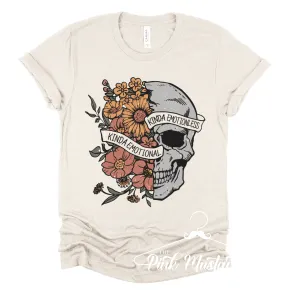 Kinda Emotional, Kinda Emotionless Shirt/ FUNNY Tee