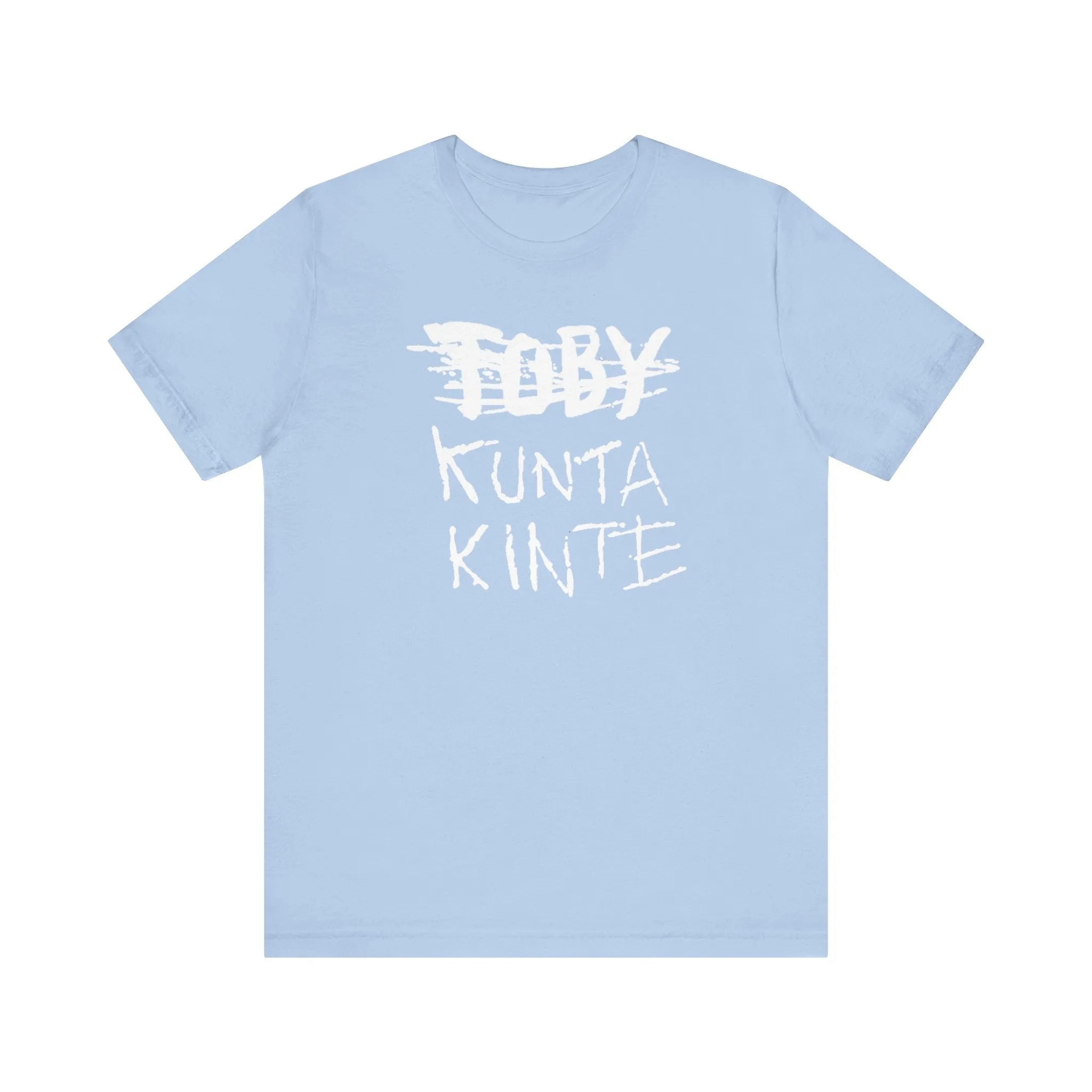 Kunta Kinte: Unisex Jersey Short Sleeve Tee