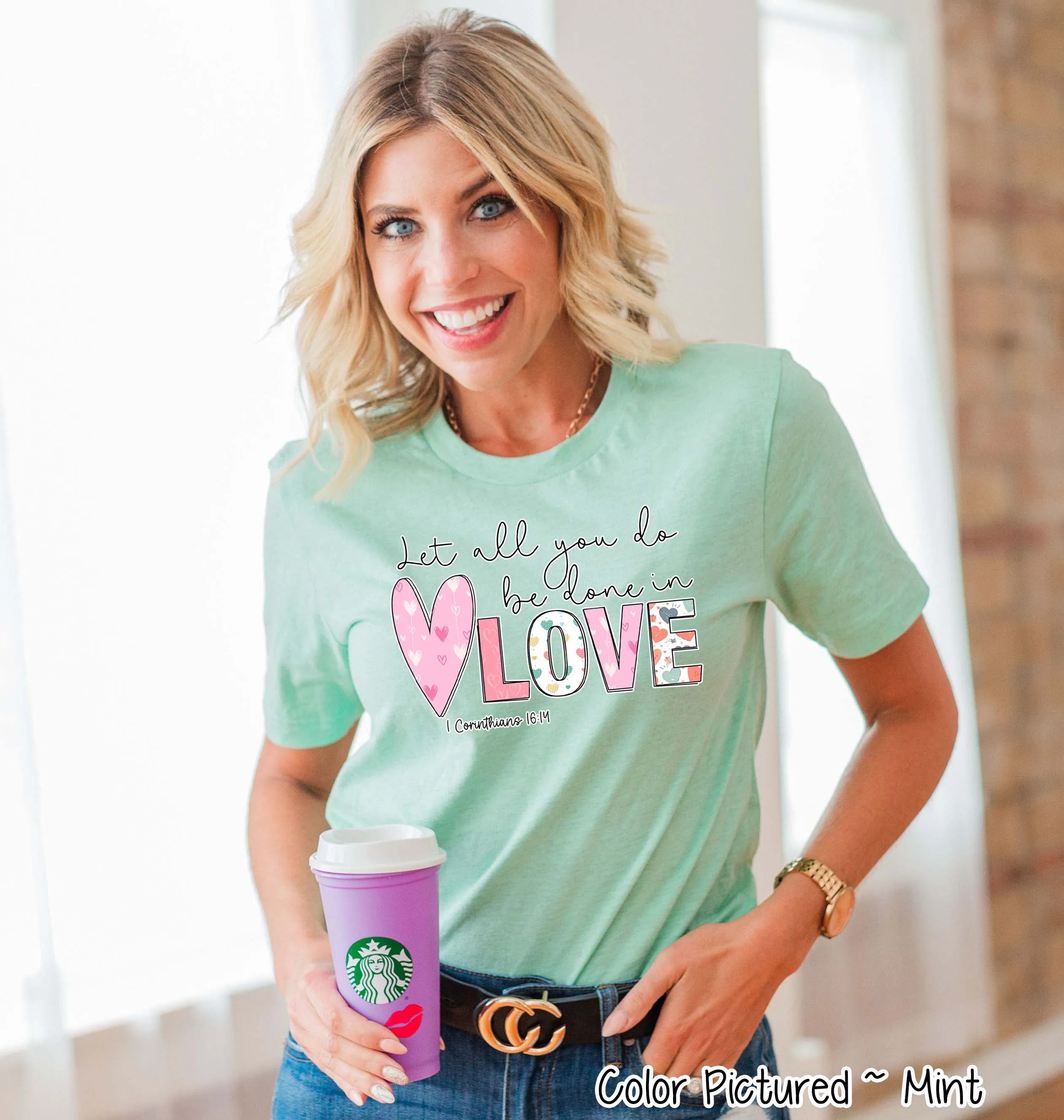 Let All You Do Be Done in Love Valentine Tee or Sweatshirt