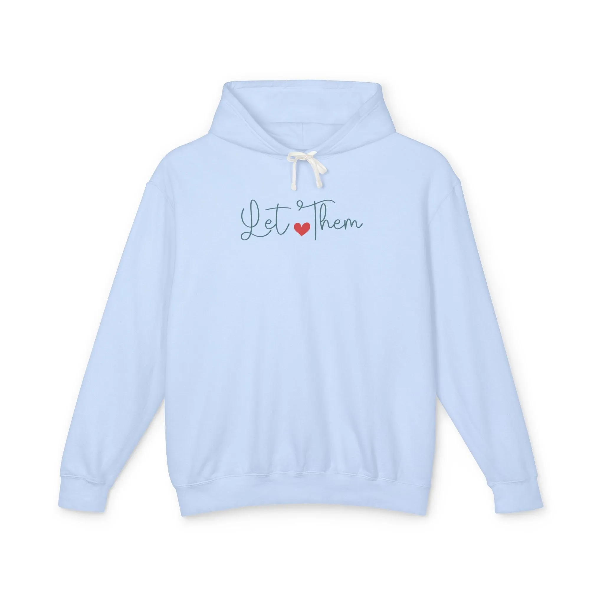 Let Them Lightweight Hoodie