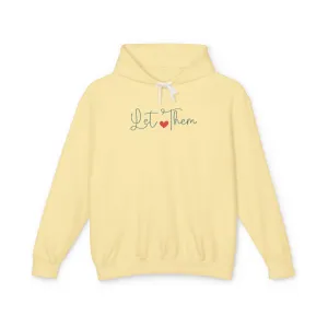 Let Them Lightweight Hoodie
