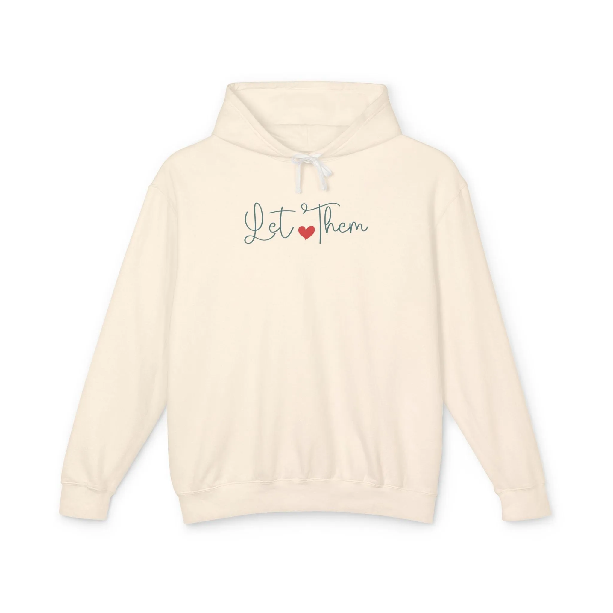 Let Them Lightweight Hoodie