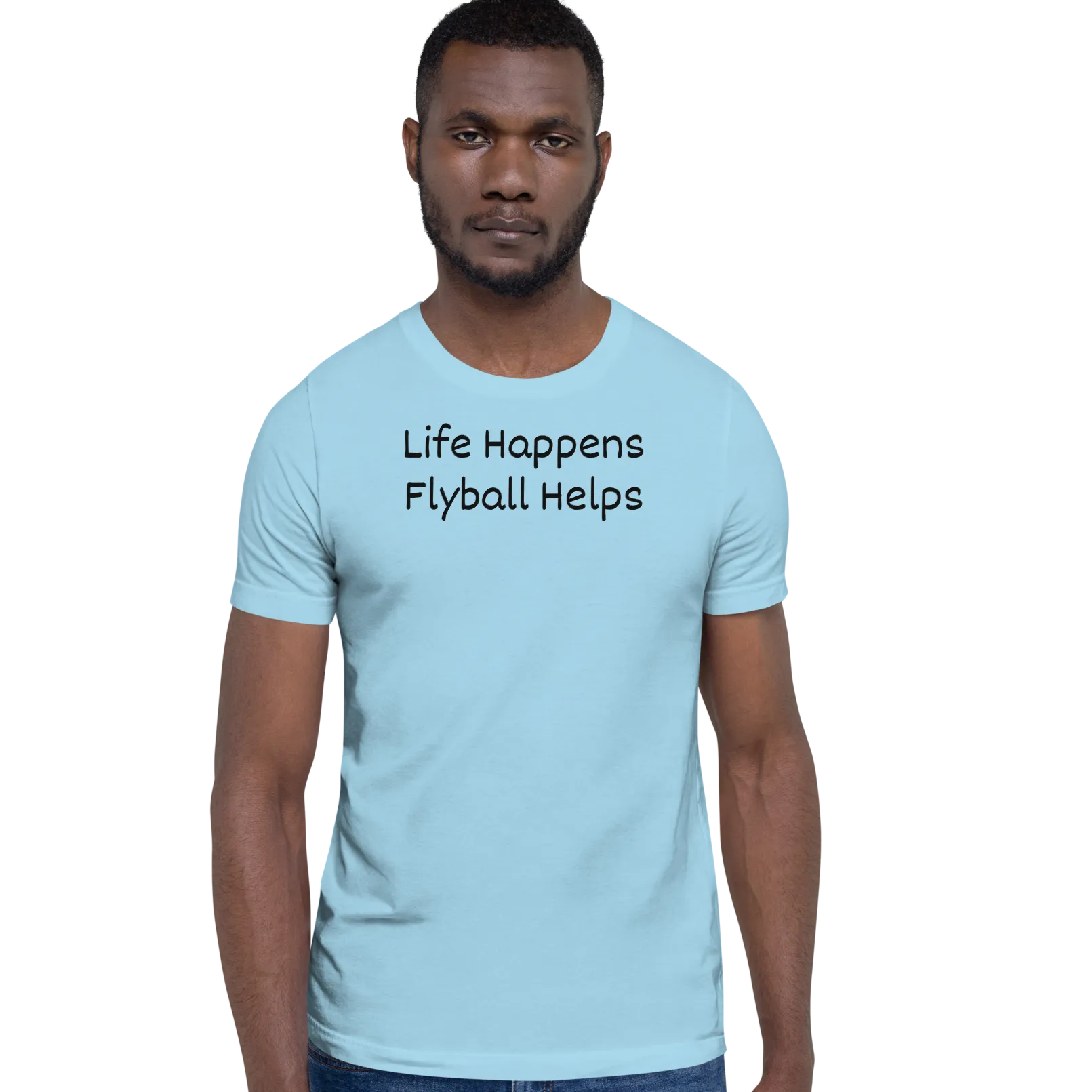 Life Happens, Flyball Helps T-Shirts - Light